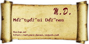 Mátyási Dénes névjegykártya